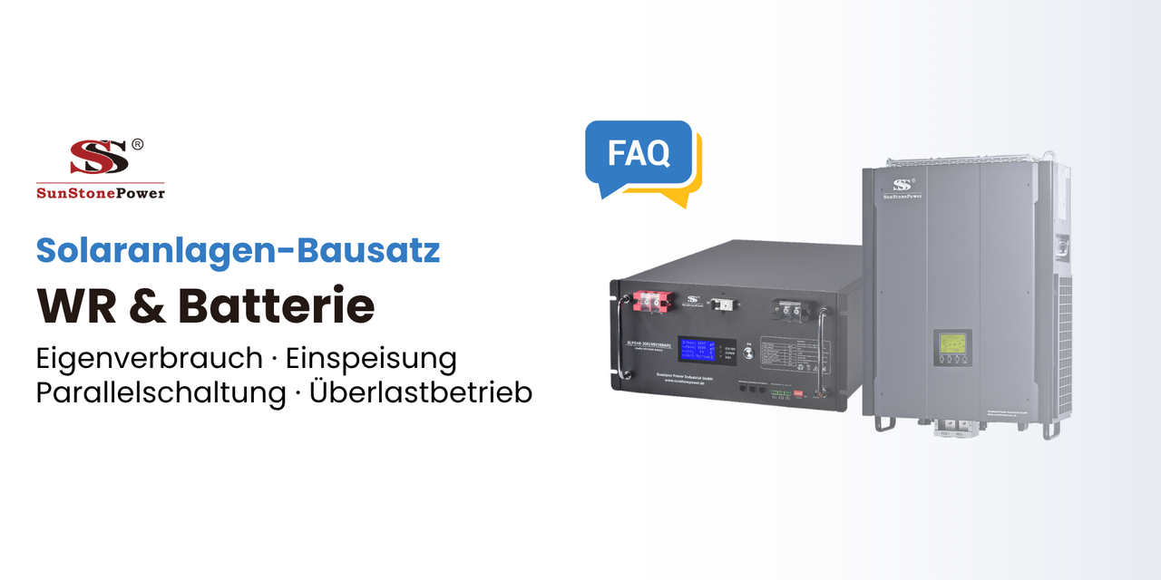 Häufige Fragen zu Sunstone Power 48V Solarspeichern mit Wechselrichter